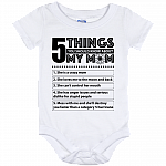 5 Things About My Mom She Is Crazy She'll Destroy You Faster Than Category 5 Hurricane Baby Onesie - Bodysuit