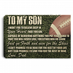 To My Son Believe Deep in Your Heart That You are Capable of Achieving Anything You Put Your Mind to Football Player Framed Canvas Prints