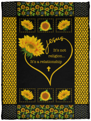 Jesus It's Not Religion It's A Relationship Blanket