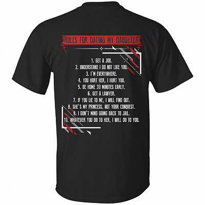 Rules For Dating My Daughter Print On Back T-Shirt