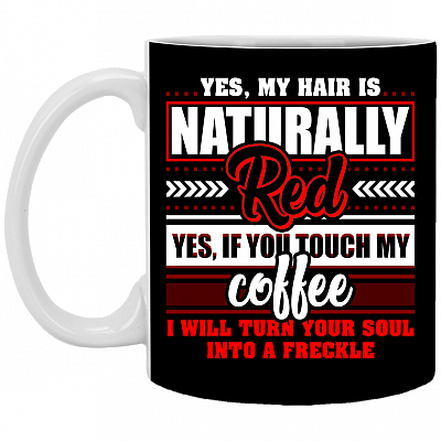 Yes My Hair Is Naturally Red Redhead Ceramic Coffee Mug - Beer Stein -Water Bottle - Color Changing Mug