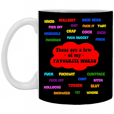 These Are A Few Of My Favorite Words Ceramic Coffee Mug - Beer Stein -Water Bottle - Color Changing Mug