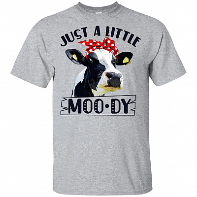 Just A Little Moo-dy - Funny Heifer T-shirt - V-neck Tee