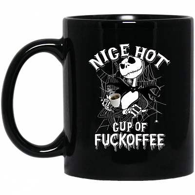 Nice Hot Cup Of Fuckoffee Coffee Mug - Travel Mug - Beer Stein - Water Bottle