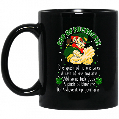 Cup Of Fuckoffee Irish One Splash Of No One Cares Irish Coffee Mug - Travel Mug - Beer Stein - Water Bottle