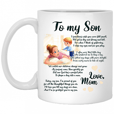 To My Son I Sometimes Wish You Were Still Small Ceramic Coffee Mug - Beer Stein -Water Bottle - Color Changing Mug