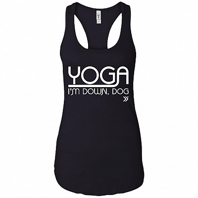 Yoga I'm Down Dog Funny Tank Top Shirt - Yoga Gifts