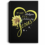 Jesus It's Not a Religion It's a Relationship Christian Framed Canvas - Unframed Poster