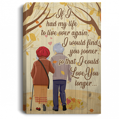 If I Had My Life To Live Over Again Wrapped Framed Canvas Prints - Unframed Poster - Home Decor Wall Art
