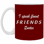 I Speak Fluent Friend Quotes Mug - Travel Mug - Beer Stein - Water Bottle