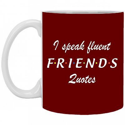 I Speak Fluent Friend Quotes Mug - Travel Mug - Beer Stein - Water Bottle