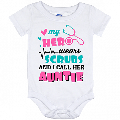My Hero Wears Scrubs I Call Her Auntie Baby Onesie - Auntie Nurse Funny Gift