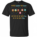 Every Student Can Learn Just Not On The Same Day Or In The Same Way T-Shirt - Teacher Shirt