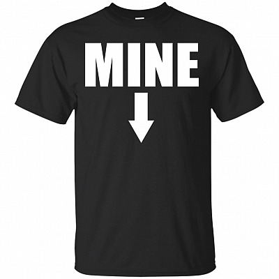 Mine T-Shirt