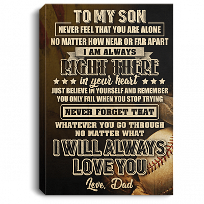 To My Son Never Feel That You Are Alone Framed Canvas - Unframed Poster - Home Decor Wall Art
