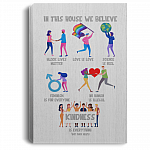 In This House We Believe Gallery Wrapped Framed Canvas Prints - Unframed Poster - Home Decor Wall Art