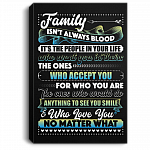 Family Isn't Always Blood Its The People in Your Life Wrapped Framed Canvas Prints - Unframed Poster - Home Decor Wall Art