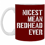 Nicest Mean Red Head Ever Coffee Mug - Beer Stein - Water Bottle - Color Changing Mug