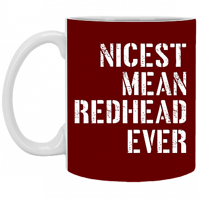 Nicest Mean Red Head Ever Coffee Mug - Beer Stein - Water Bottle - Color Changing Mug