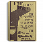 Sitting Beside My Husband I Said I Love You Gallery Wrapped Framed Canvas Prints - Unframed Poster - Home Decor Wall Art