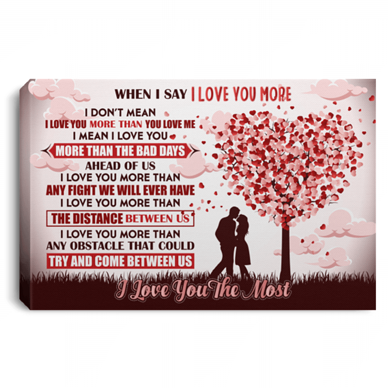 When I Say I Love You More I Mean I Love You More Than The Bad