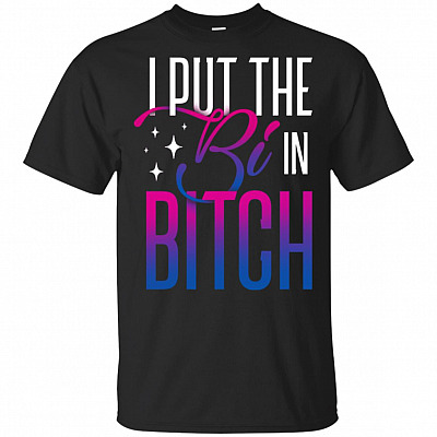 I Put The Bi In Bitch T-shirt - Funny Bisexual Pride Flag Shirt