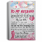 To My Husband I Fell In Love With You Gallery Wrapped Framed Canvas Prints - Unframed Poster - Home Decor Wall Art