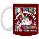 Fuckwads Twatwaffles Cuntcakes Are Not Tolerated Here Ceramic Coffee Mug - Beer Stein -Water Bottle - Color Changing Mug