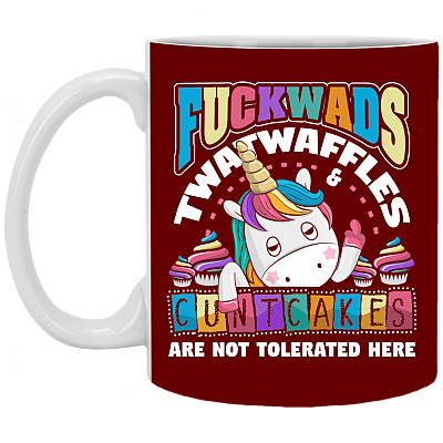 Fuckwads Twatwaffles Cuntcakes Are Not Tolerated Here Ceramic Coffee Mug - Beer Stein -Water Bottle - Color Changing Mug