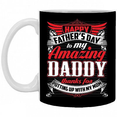 Happy Father's Day To My Amazing Daddy Ceramic Coffee Mug - Beer Stein -Water Bottle - Color Changing Mug