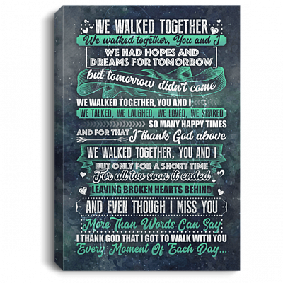 We Walked Together You And I Wrapped Framed Canvas Prints - Unframed Poster - Home Decor Wall Art