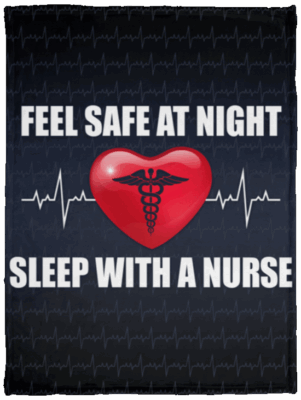 Feel Safe At Night Sleep With A Nurse Fleece Blanket - Premium Sherpa Blanket - Woven Blanket