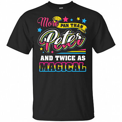 More Pan Than Pe-ter and Twice As Magical T-Shirt - LGBTQ Pansexual Pride Gift Shirt