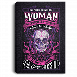 Be The Kind Of Woman That When Your Feet Hit The Floor Gallery Wrapped Framed Canvas Prints - Unframed Poster