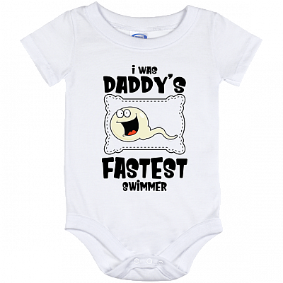 I Was Daddy's Fastest Swimmer Cute Funny Baby Onesie - Infant Bodysuit - Toddler Shirt