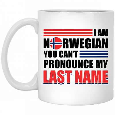 I'm Norwegian You Can't Pronunce My Last Name Ceramic Coffee Mug - Beer Stein -Water Bottle - Color Changing Mug