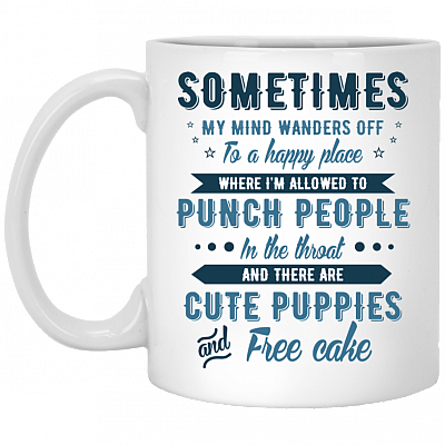 Sometimes My Mind Wanders Off To A Happy Place Ceramic Coffee Mug - Beer Stein -Water Bottle - Color Changing Mug