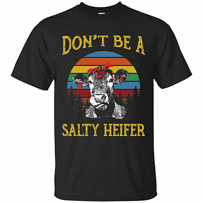 Don't Be A Salty Heifer Vintage Retro T-Shirt - V-Neck Shirt
