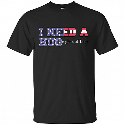 I Need A Huge Glass Of Beer Fourth Of July Party Funny T-shirt - V-neck Tee