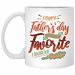 Happy Father's Day From Your Favorite Financial Burden Ceramic Coffee Mug - Beer Stein -Water Bottle -Color Changing Mug