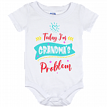 Today I'm Grandma's Problem Colorful Baby Onesie - Baby Infant Bodysuit