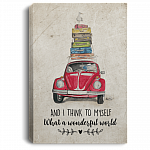 And I Think To Myself What A Wonderful World Gallery Wrapped Canvas - Framed Canvas Prints - Poster - Home Decor Wall Art