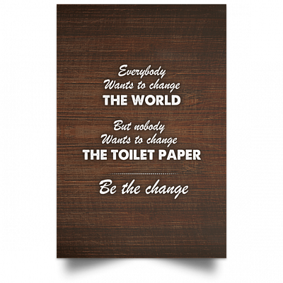 Alternative view of Everybody Wants To Change The World Be The Change Wrapped Framed Canvas Prints - Unframed Poster - Home Decor Wall Art
