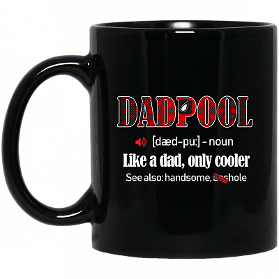 Dadpool Definition Like a Dad Only Cooler Coffee Mug – Travel Mug – Beer Stein