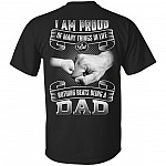 I'm Proud of Many Things in Life But Nothing Beats Being a Dad Print On Back T-Shirt