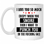 I Love You So Much Except When You Snore Ceramic Coffee Mug - Beer Stein -Water Bottle - Color Changing Mug
