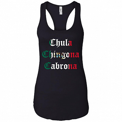 Chula Chingona Cabrona Mexican Flag Tank Top Tee - Ladies Racerback Tank