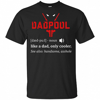 Fun DadPool Dictionary Dad-Pool T-Shirt - Fun Dad Pool Definition Movie Lover Tee Shirt