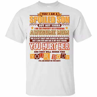 Yes I Am A Spoiled Son But Not Yours Funny T-Shirt For Kids