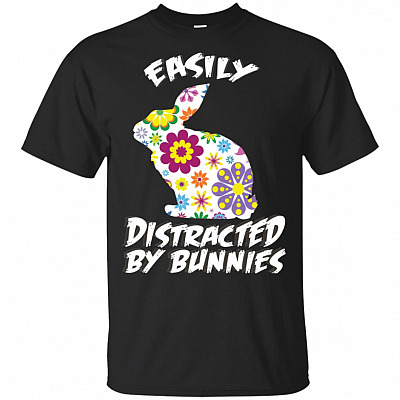 Easily Distracted by Bunnies Flower T-Shirt
